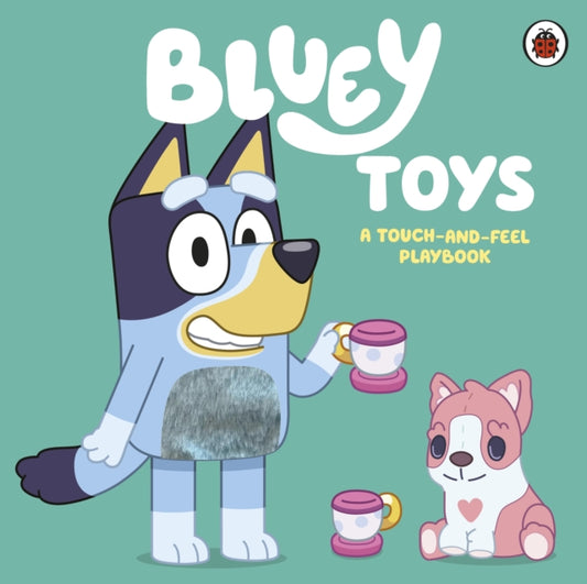 Bluey: Toys : A Touch-and-Feel Playbook-9780241673362