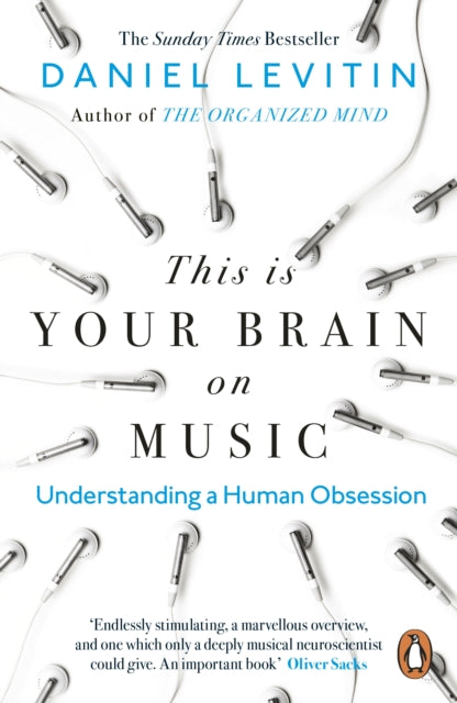 This is Your Brain on Music : Understanding a Human Obsession-9780241987353