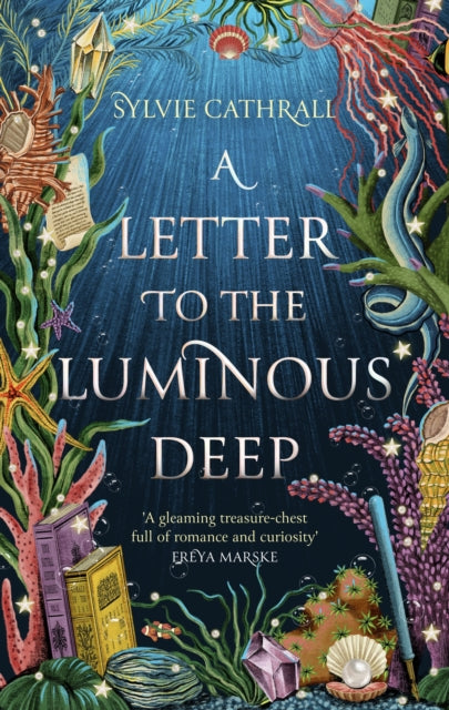 A Letter to the Luminous Deep : the perfect cosy magical academia read!-9780356521107