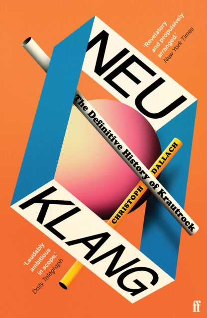 Neu Klang : The Definitive History of Krautrock-9780571377688