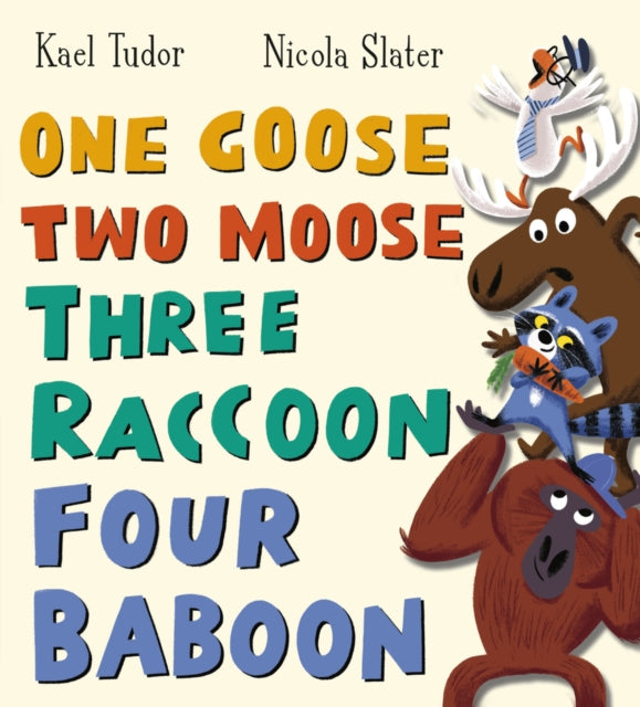 One Goose, Two Moose, Three Raccoon, Four Baboon (PB)-9780702317859