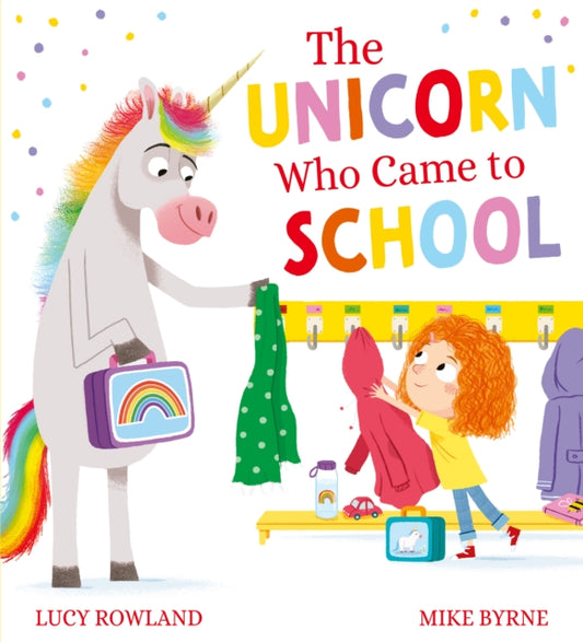 The Unicorn Who Came to School (PB)-9780702318436