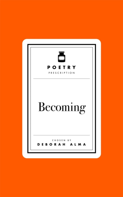 Poetry Prescription: Becoming-9781035061495