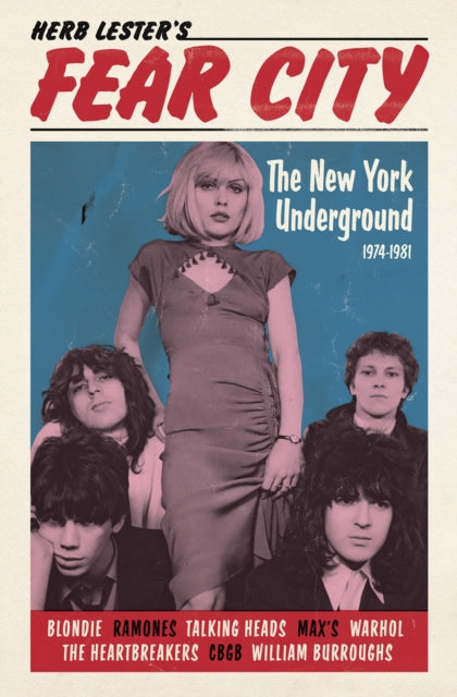 Fear City : The New York Underground, 1974-1981-9781068523465