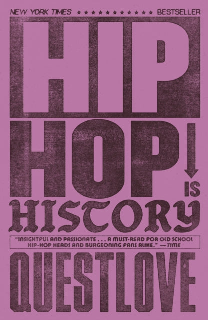 Hip-Hop Is History : The New York Times bestseller-9781399621632