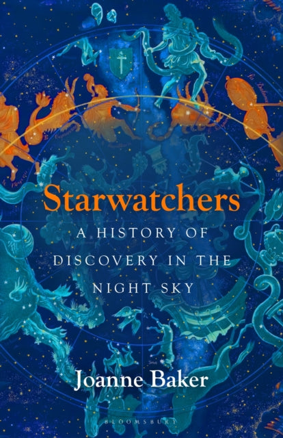 Starwatchers : A History of Discovery in the Night Sky-9781526608055