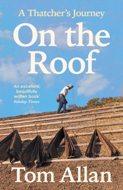 On The Roof : A Thatcher's Journey-9781788167444