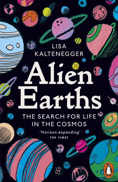 Alien Earths : The Search for Life in the Cosmos-9781802064919