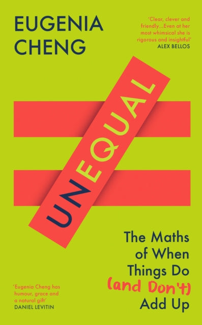 Unequal : The Maths of When Things Do and Don’t Add Up-9781805223061
