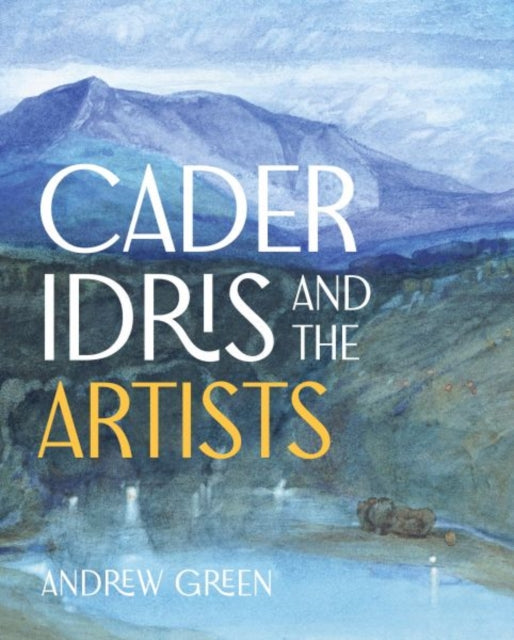 Cader Idris and the Artists-9781805951704