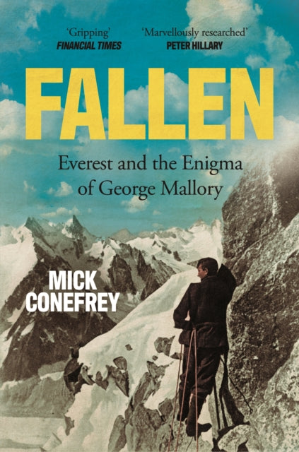 Fallen : Everest and the Enigma of George Mallory-9781838959814