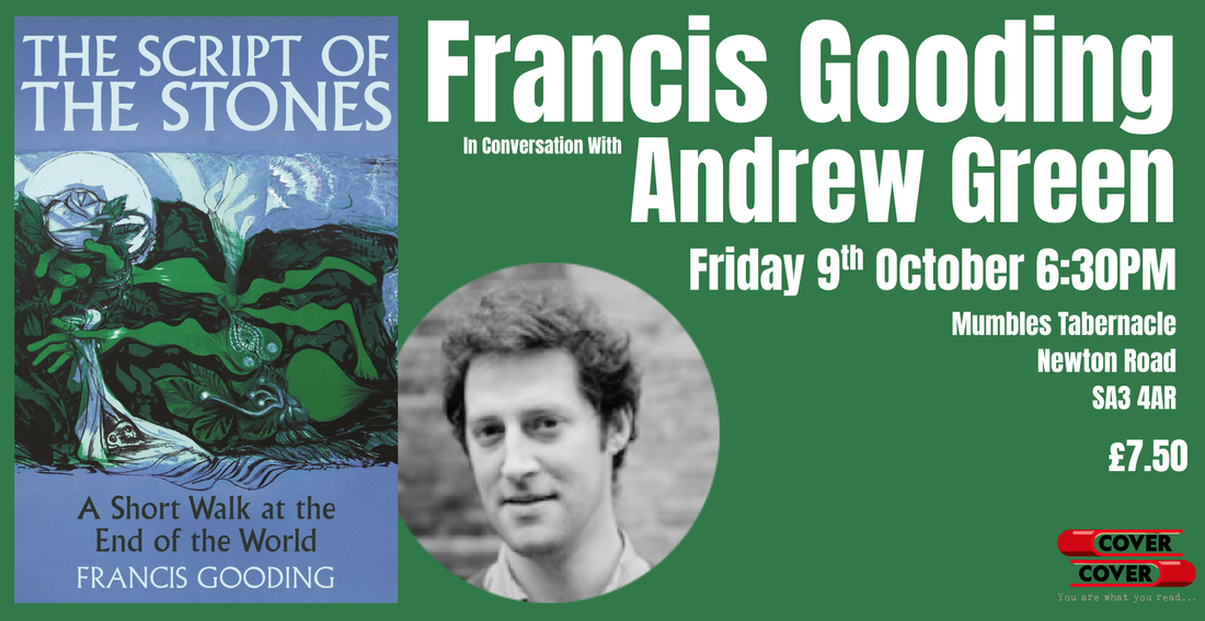 Francis Gooding with Andrew Green: The Script Of The Stones
