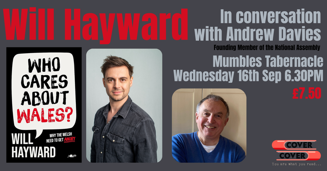 Will Hayward and Andrew Davies: Who Cares About Wales?