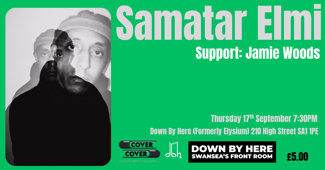 An Evening With Samatar Elmi & Jamie Woods