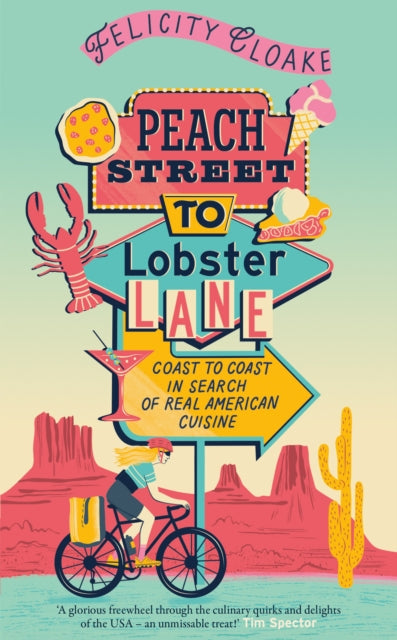 Peach Street to Lobster Lane : Coast to Coast in Search of Real American Cuisine-9780008687656
