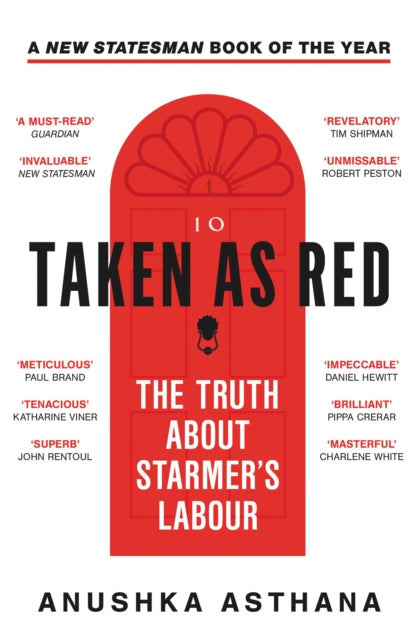 Taken As Red : The Truth About Starmer’s Labour-9780008697938