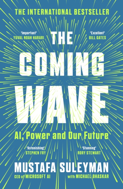 The Coming Wave : AI, Power and Our Future-9781529923834